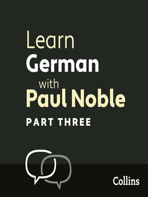 cover image of Learn German with Paul Noble, Part 3